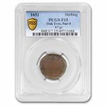 1652 Oak Tree Shilling Fine-15 PCGS (67 grains, Noe-5)