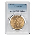 1876-S $20 Liberty Gold Double Eagle MS-60 PCGS