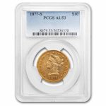 1877-S $10 Liberty Gold Eagle AU-53 PCGS