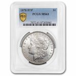1878 Morgan Dollar 8 TF MS-61 PCGS