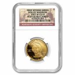 2007-W 1/2 oz Proof Gold Dolley Madison PF-69 NGC