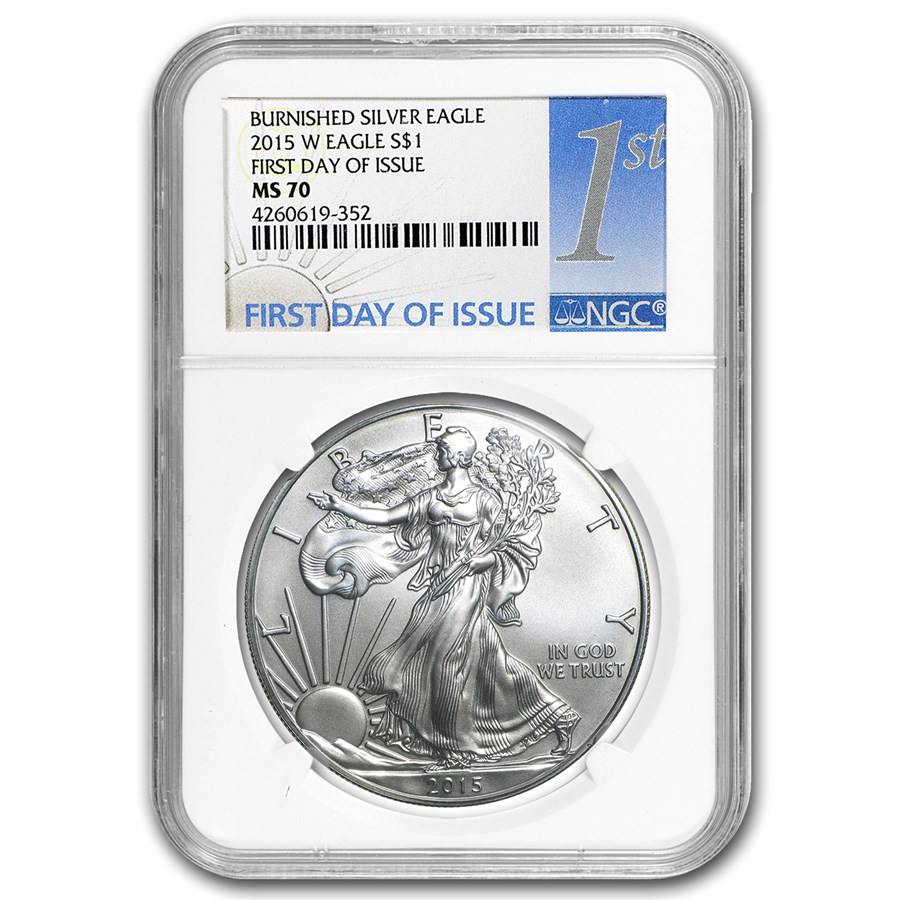 2015-W Burnished Silver Eagle MS-70 NGC (First Day of Issue)